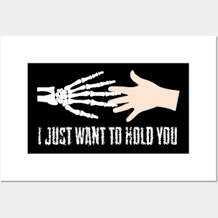 I just want to hold you T Shirt Halloween Gifts Shirt Posters and Art